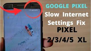 Google Pixel Internet Show But Not Work Fix | Pixel 2/3/4/5/XL Internet Settings