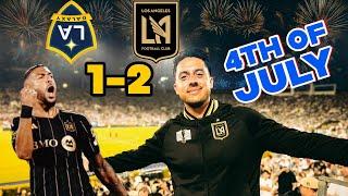  LAFC WINS the 4th of July game vs LA Galaxy 1-2 !!