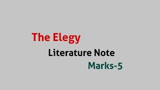 The Elegy / Poem Poetry / Short note / English Literature / 5 marks