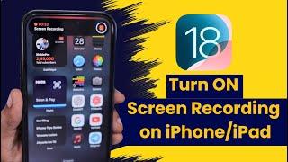 How to Turn ON Screen Recording on iPhone?