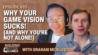 Why Your Game Vision Sucks (And Why You're Not Alone!) with Graham McAllister | #85