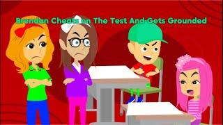 Brendan Cheats On The Test And Gets Grounded!