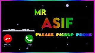 Mr Asif Name Ringtone || Asif Name Ringtone Video || Asif please pickup the Phone  #nameringtone