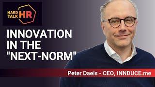 Hard Talk HR - Innovation in the Next Norm |  Peter Daels