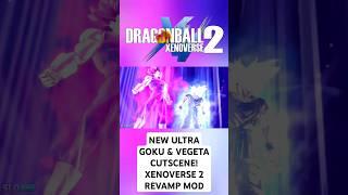 New Ultra Goku & Vegeta Cutscene! - Dragon Ball Xenoverse 2 Revamp Mod