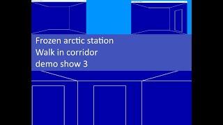 Frozen arctic station – Walk in corridor, demo show 3