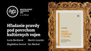 Hľadanie pravdy pod povrchom kultúrnych vojen | BHD 2024