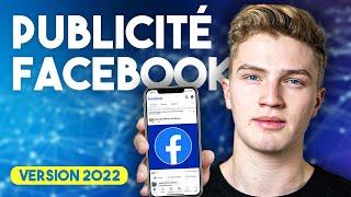 Comment Créer Une Publicité Facebook en 2022 (Guide Complet Débutants)|Formation Facebook ads 2022