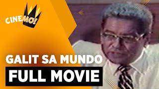 Galit sa Mundo | FULL MOVIE | Ace Vergel, Eddie Garcia, Paquito Diaz | CineMo