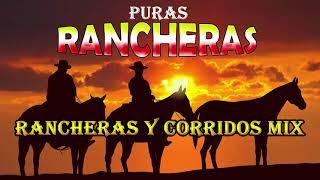Puras Rancheras Viejitas Pero Bonitas - Corridos y Rancheras Mix