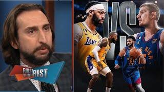 FIRST THINGS FIRST | Lakers can really upset Nuggets with LeBron-AD in beast mode - Nick Wright