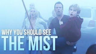 Why You Should See The Mist