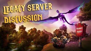 WoW LEGACY SERVER RANT