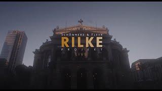 Rilke Projekt Live "das ist die SEHNSUCHT"