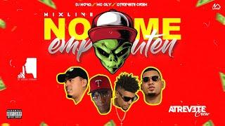 NO ME EMPTEN MIXTAPE 2023 - DJ NOVA & MC OLY FT ATREVETE CREW - #PLENAS NUEVAS MIX #2023 #mix2023