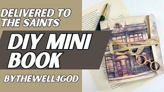 DIY Mini Book - Creating a Journal - Bythewell4god #biblejournaling