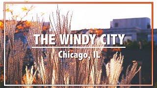 The Windy City - CHICAGO!!