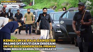 KEMBALINYA RAJA GANGSTER PALING DITAKUTI & DISEGANI UNTUK BLS DENDAM ||ALUR CERITA FILM INDIA ACTION