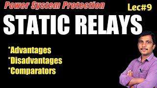 Static Relays | part I | Power System Protection | UNIT I | by @Reddaiahpolisetty