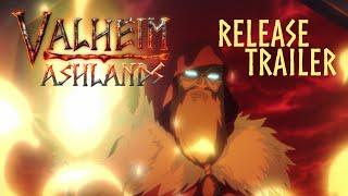 Valheim: Ashlands Animated Release Trailer