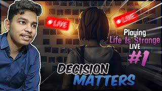 Every Choice Matters In This Game  Playing Life Is Strange 1 (Part-1)