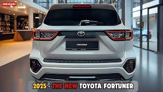 2025 All-New Toyota Fortuner: New Look and Advanced Features, More Elegant Tough SUV!