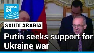 Vladimir Putin's visit to Gulf states: 'He needs cash' • FRANCE 24 English