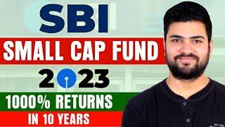 SBI Small Cap Fund 2023 | Best Small Cap Funds 2023