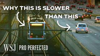 Why L.A.’s Trains Can Take 4x Longer Than Driving | WSJ Pro Perfected