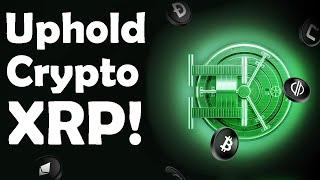 Uphold Crypto Review 2024 - Get XRP Vault! 