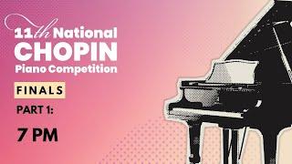 11th National Chopin Piano Competition Finals | Part 1