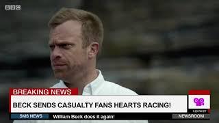 William Beck News Report (Casualty Fan Vid) #williambeckfanbook