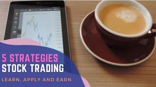 Stock Trading Explained | 5 Strategies of Trading at Stock Market