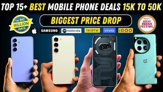 Top 15+ Best Mobile Phone Deals From 15000 to 50000 Rupees in Flipkart Big Billion Days Sale 2024