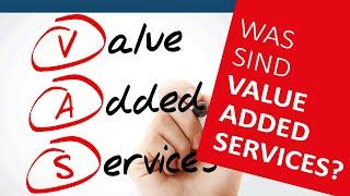 Was sind Value Added Services? | Deutsch ⭐ Logistik-Lexikon