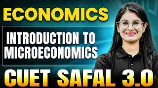 Introduction To Microeconomics | Economics CUET 2025 | SAFAL 3.0