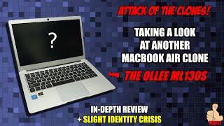 ATTACK OF THE CLONES: Yet ANOTHER Macbook Air Clone! *OLLEE ML130s* - Review & Teardown