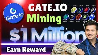 Gate.io GT Token Hold and earn Reward | Gate.io Startup Mining | Gate.io Sturtup New Token