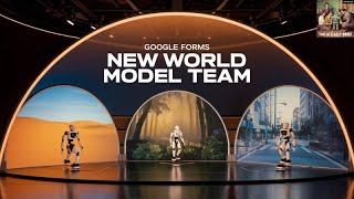 Google Forms New World Model Team