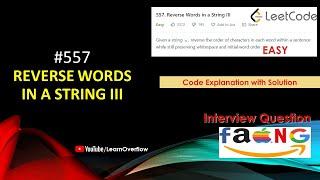 Reverse Words in a String III | LeetCode 557 | Java | @LearnOverflow