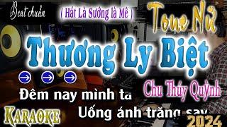 Thương Ly Biệt Chu Thúy Quỳnh Karaoke Tone Nữ Hát Thích Nhất