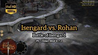 Battle for Middle Earth / Edain Mod / Isengard vs Rohan / Battle of Isengard / 2 x Brutal Gameplay