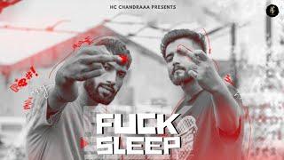 FUKK SLEEP || HC CHANDRAAA X ARY || PROD BY SOULTRIP BEATS || OFFICIAL MUSIC VIDEO || DRILL 2023 ||