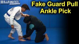 Fake Guard Pull Ankle Pick - BJJ Tips