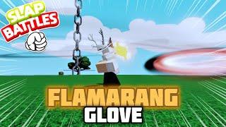 Flamarang Glove is INSANE (Slap Battles) | Roblox