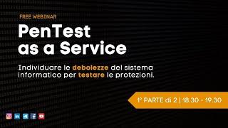 Webinar - PenTest as a service.