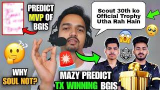 Mazy Predict TX Easily Winning BGIS Mazy Predict MVP of BGIS? 