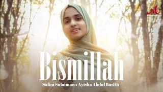 Bismillah - Full Video | Salim Sulaiman | Ayisha Abdul Basith | Irfan Siddiqui | Merchant Records