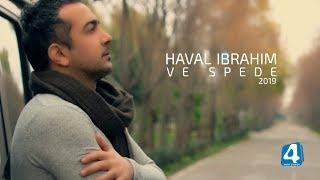 Haval Ibrahim - Ve Sipede ( Official Music Video ) 2019