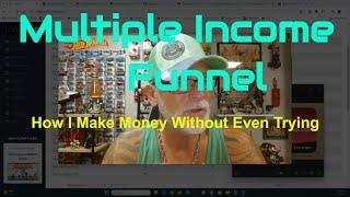 MULTIPLE INCOME FUNNEL: How I Get Signups Without Even Trying